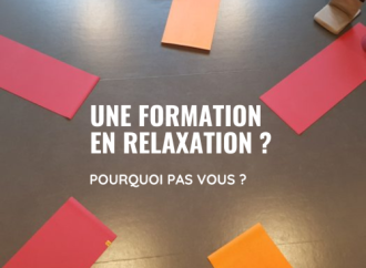 Et si vous exploriez la voie de la formation en relaxation ?